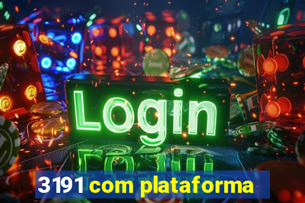 3191 com plataforma